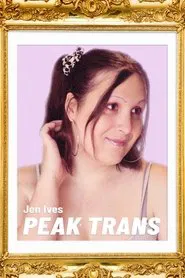 Jen Ives: Peak Trans movie poster