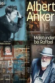Albert Anker. Malstunden bei Raffael movie poster