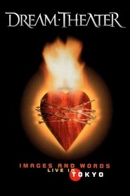 Dream Theater: Images And Words - Live In Tokyo movie poster