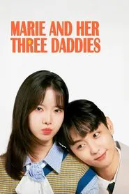 Marie and Her Three Daddies tv show poster