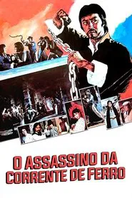 Poster do filme O Assassino da Corrente de Ferro