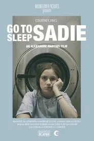 Go To Sleep, Sadie movie poster