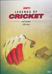ESPN Legends of Cricket - Volume 3 movie poster