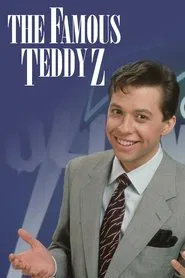 The Famous Teddy Z tv show poster