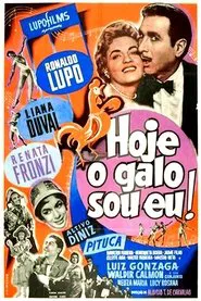 Hoje o Galo Sou Eu! movie poster