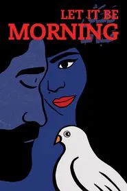 Poster do filme Let It Be Morning
