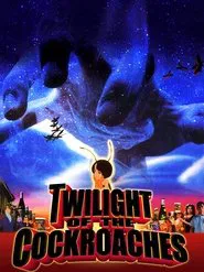 Twilight of the Cockroaches movie poster