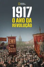 Poster do filme 1917: O Ano da Revolução