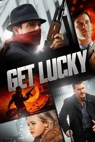 Get Lucky movie poster