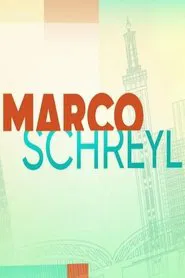 Marco Schreyl tv show poster