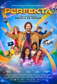 Perfekta, Uma Aventura da Escola de Gênios movie poster
