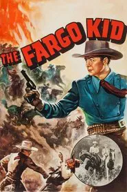 The Fargo Kid movie poster
