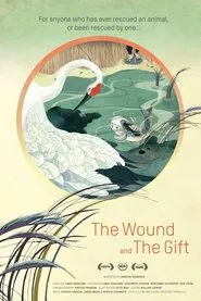 The Wound and the Gift movie poster