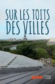 On the Cities’ Rooftops tv show poster