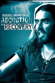 Russell Brand - From Addiction to Recovery movie poster