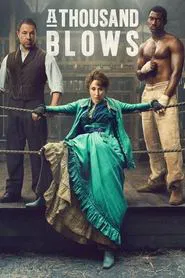 A Thousand Blows tv show poster