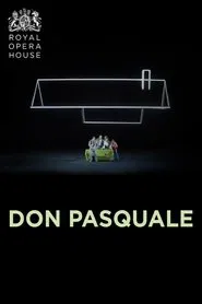 Don Pasquale (Royal Opera House) movie poster