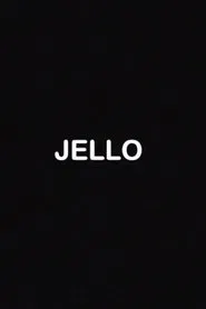 Jello movie poster