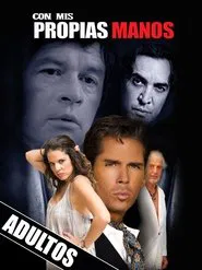 Con mis propias manos movie poster