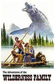 The Adventures of the Wilderness Family movie poster