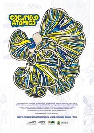 Cogumelo Atômico movie poster