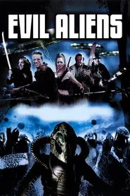 Evil Aliens movie poster