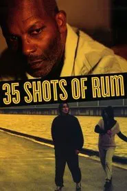 35 Shots of Rum movie poster