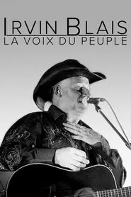 Irvin Blais, la voix du peuple movie poster