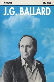 J.G. Ballard: A Profile movie poster