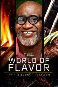 World of Flavor with Big Moe Cason tv show poster