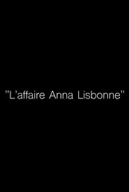 "L'Affaire Anna Lisbonne" movie poster