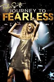 Taylor Swift: Journey to Fearless tv show poster