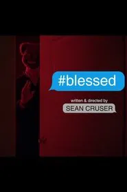 #blessed movie poster