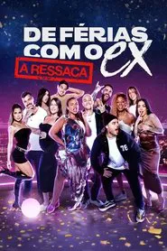 De Férias com o Ex: A Ressaca tv show poster