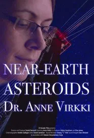 Near Earth Asteroids: Dr. Anne Virkki movie poster