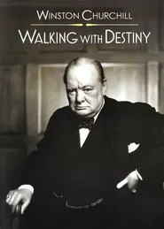 Winston Churchill: Walking with Destiny movie poster