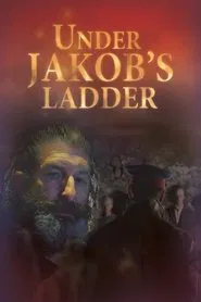 Under Jakob's Ladder movie poster