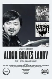 Along Comes Larry, The Larry Ramos Story movie poster