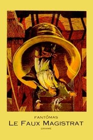 Fantômas V – The False Magistrate movie poster