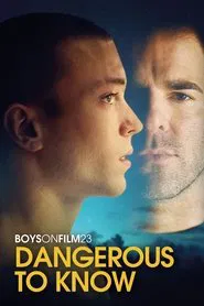 Boys on Film 23: Dangerous to Know movie poster