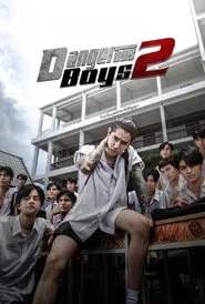 Dangerous Boys 2 movie poster