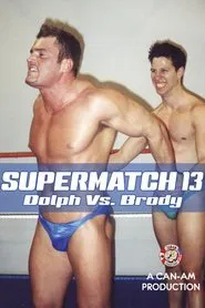 SUPERMATCH 13 movie poster
