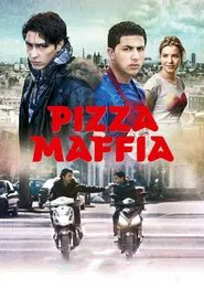 Pizza Maffia movie poster