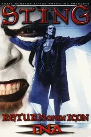 Poster do filme TNA Wrestling: Sting - Return of An Icon