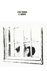 Poster do filme Chá Verde e Arroz