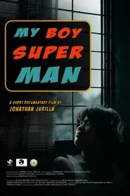 My Boy Superman movie poster