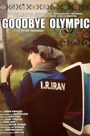 Goodbye Olympic movie poster