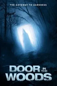 Poster do filme Door in the Woods