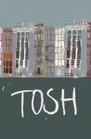 Tosh movie poster
