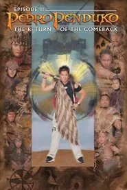 Pedro Penduko, Episode II: The Return Of The Comeback movie poster